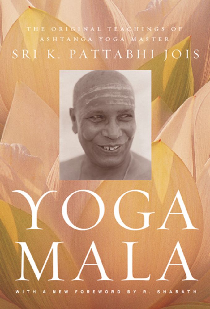 Pattabhi Jois, Yoga Mala, Ashtanga yoga